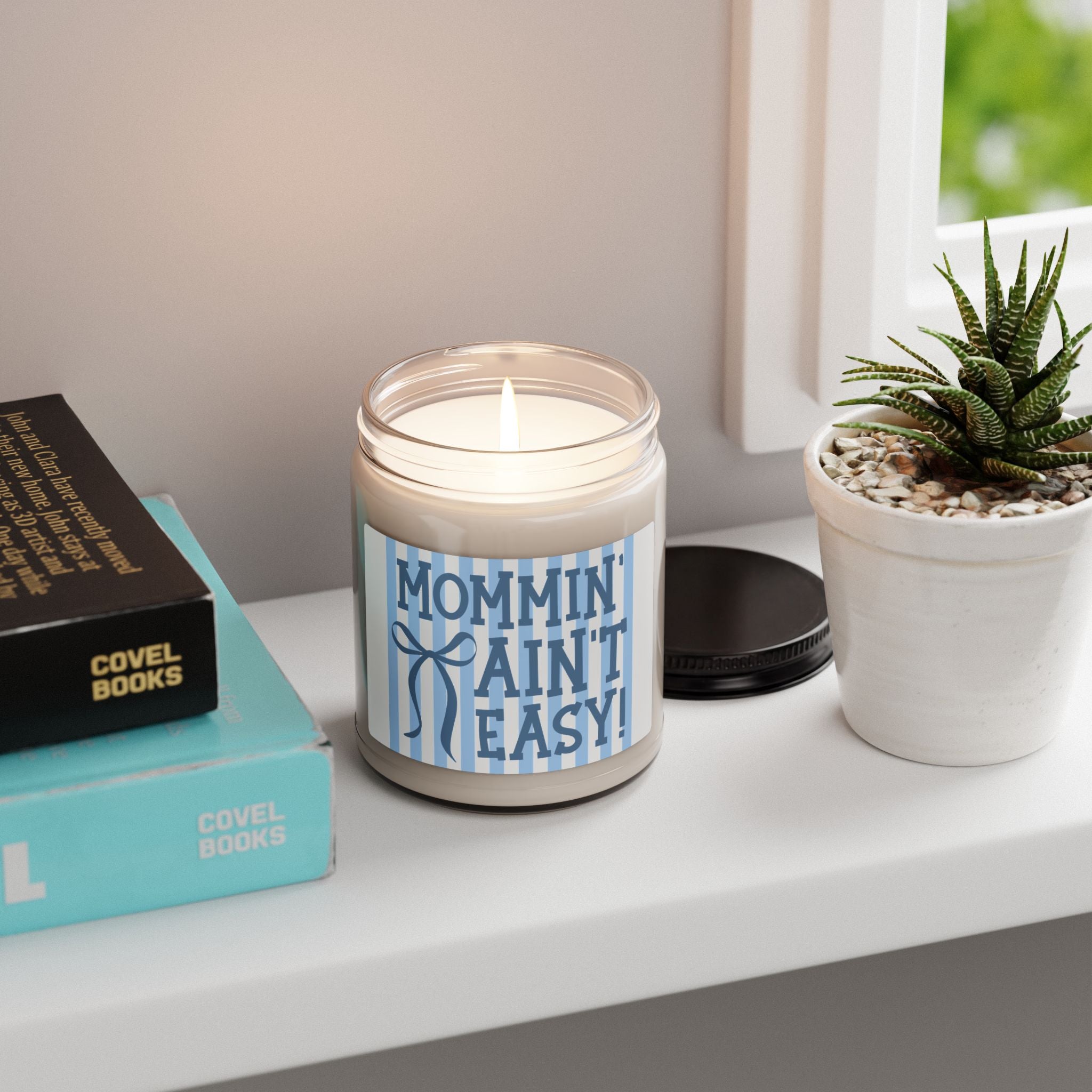 Mommin' Ain't Easy Scented Soy Candle — 9oz Funny Motherhood Gift