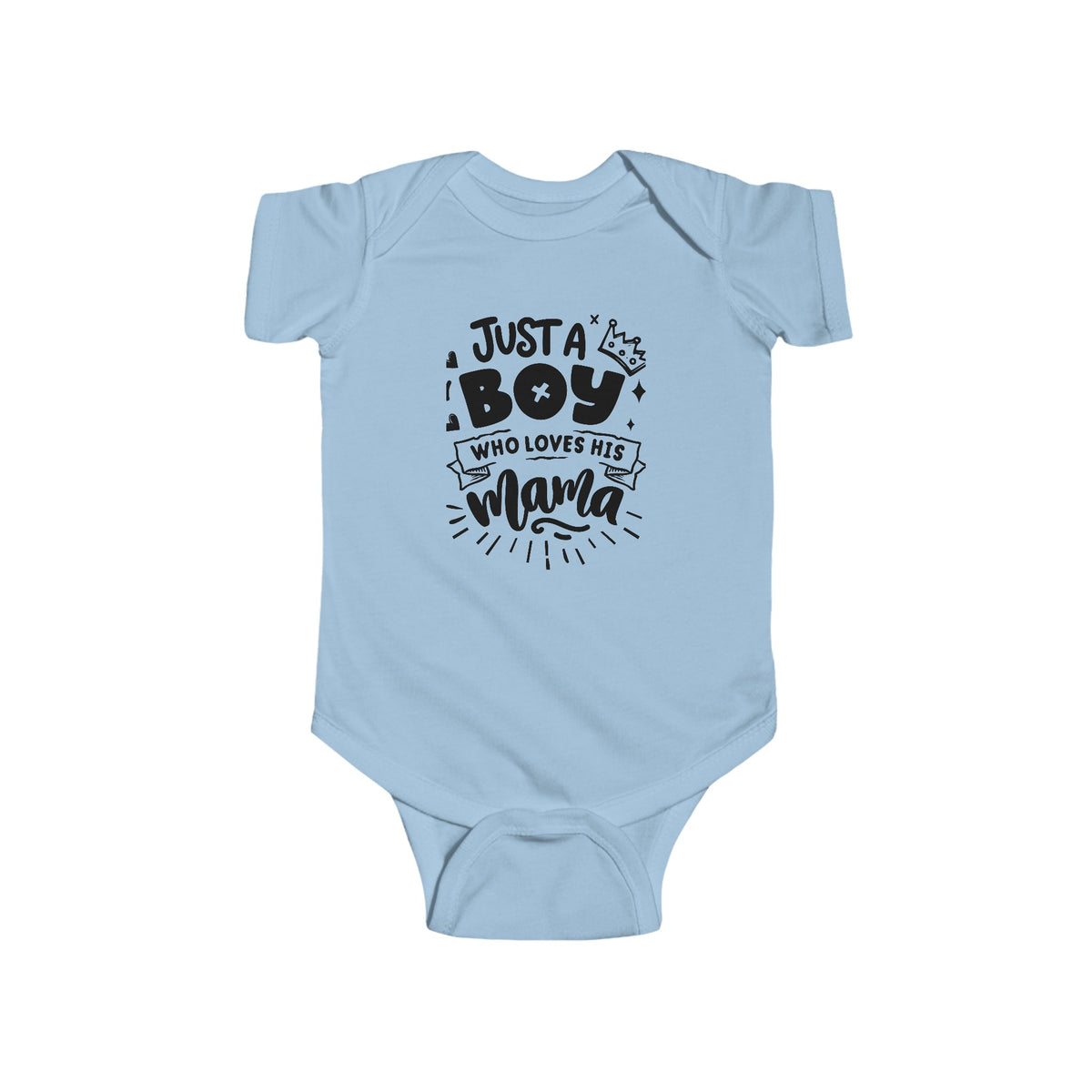 Infant Bodysuit - "Just a Boy Who Loves His Mama" Cute Baby Boy Onesie